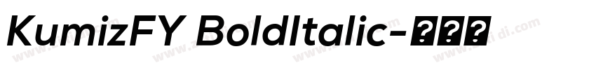 KumizFY BoldItalic字体转换